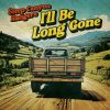 Download track I'll Be Long Gone (Live)