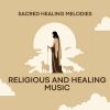 Download track Harmonic Invocation Of Healing