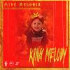 Download track King Melody (Intro)