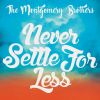Download track Never Settle For Less