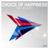 Download track Choice Of Happiness (Full Extended Mix)