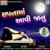 Download track Sapnama Aavi Janu