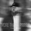 Download track More Than A Prayer