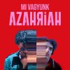 Download track Edit A Jósnő (Mi Vagyunk Azahriah Filmzene)