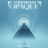 Download track Opaque