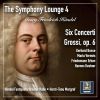 Download track Concerto Grosso In D Major, Op. 6 No. 5, HWV 323: VI. Menuet: Un Poco Larghetto