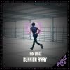 Download track Running Away (Extended Mix)