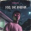 Download track Feel The Rhythm