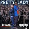 Download track Pretty Lady (Mohombi) [Radio Version]