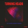 Download track TURNING HEADS (Extended Mix)