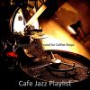 Download track Peaceful Ambiance For Hip Cafes
