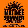 Download track Matinee Summer Compilation 2014 (Continuous Mix)