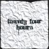 Download track 24 Hours