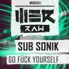 Download track Go Fuck Yourself