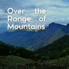 Download track Over The Range Of Mountains