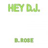 Download track Hey D. J.