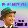 Download track Do You Know Why