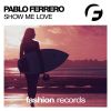 Download track Show Me Love (Dub Mix)