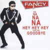 Download track Na Na Na Na Hey Hey Hey Kiss Him Goodbye (Maxi Cut)