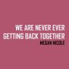 Download track We Are Never Ever Getting Back Together