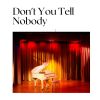 Download track Don't You Tell Nobody