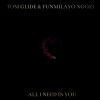 Download track All I Need Is You (5 AM Jazzy Jam Rework)