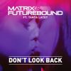 Download track Don't Look Back (Stadiumx Remix)