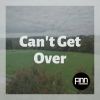 Download track Can't Get Over