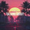 Download track Talking About
