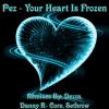 Download track Your Heart Is Frozen (Dezza Remix)