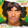 Download track I Predict A Riot