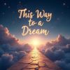 Download track Find A Way To My Heart