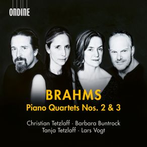 Download track Brahms: Piano Quartet No. 2 In A Major, Op. 26: I. Allegro Non Troppo Christian Tetzlaff, Lars Vogt, Tanja Tetzlaff, Barbara Buntrock