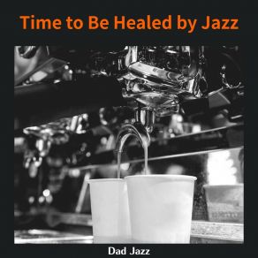 Download track How Can I Make You Feel? Dad Jazz