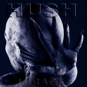 Download track Mirage The Hush
