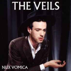 Download track Nux Vomica The Veils