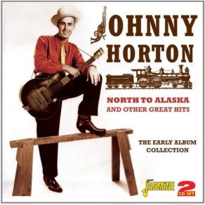 Download track First Train Headin' South Johnny Horton
