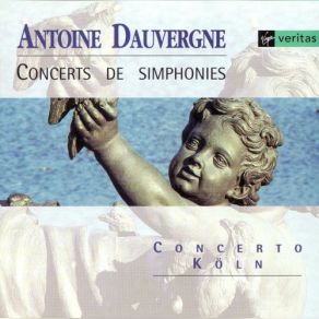 Download track Premier Concert De Simphonies, Åuvre III No. 1 En Si Bémol Majeur / Concert De Simphonies No. 1 In B Flat Major, Op. 3-1: Allegro - Allegro Secondo Concerto Köln