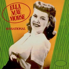 Download track Tess' Torch Song (Remastered) Ella Mae Morse