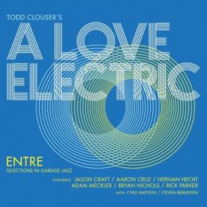 Download track Without A Face Todd Clouser'S A Love Electric