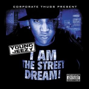 Download track I Got What It Takes Young Jeezy