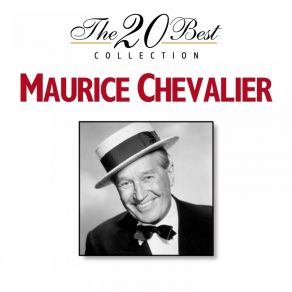 Download track Hello Beautiful Maurice Chevalier