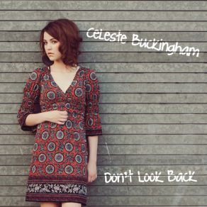 Download track Don'T Look Back Celeste Buckingham