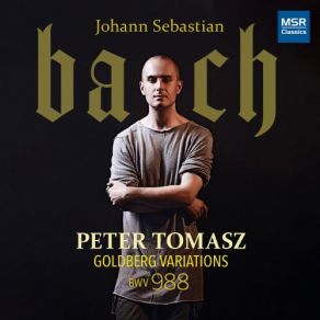 Download track Goldberg Variations, BWV 988 No. 3 - Variation 2 Peter TomaszGoldberg Variations