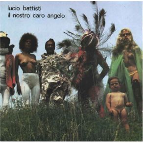Download track Il Nostro Caro Angelo Lucio Battisti