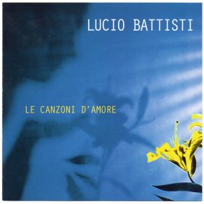 Download track Aver Paura D'innamorarsi Troppo Lucio Battisti