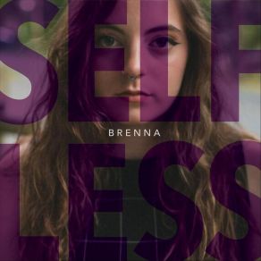Download track Selfless Brenna