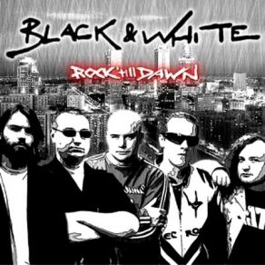 Download track Can'T Stop Rollin Black & White