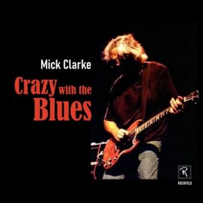 Download track Jam Up Mick Clarke