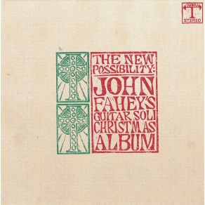 Download track Lo, How A Rose E'Er Blooming John Fahey